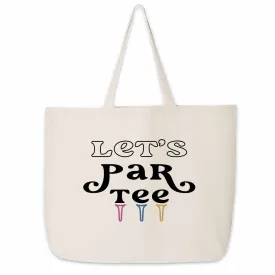 Let’s PAR-TEE Large Golf Tote Bag